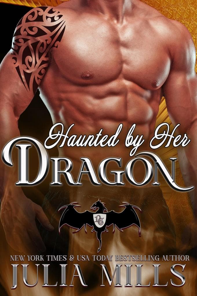 Haunted by Her Dragon (Dragon Guard Series, #3)
