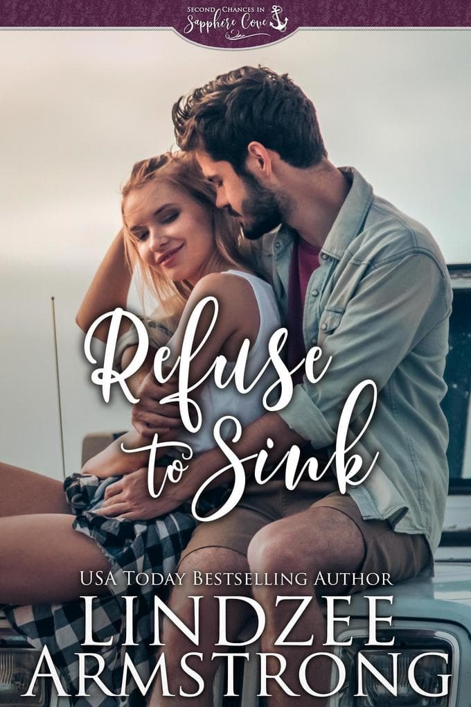 Refuse to Sink (Second Chances in Sapphire Cove, #3)