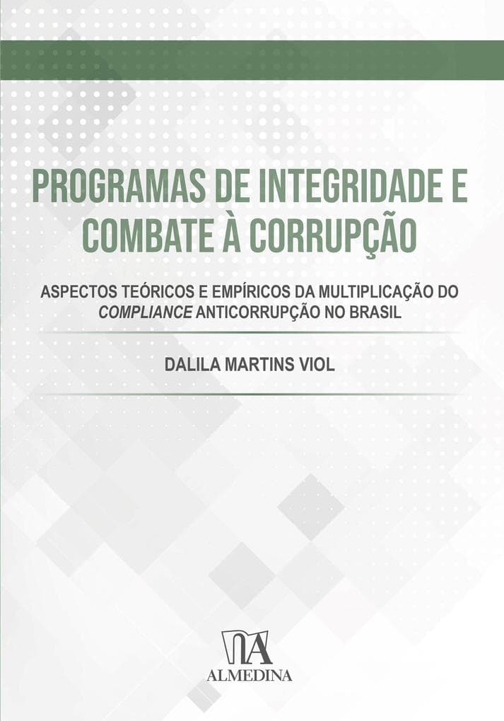 Programas de Integridade e Combate à Corrupção