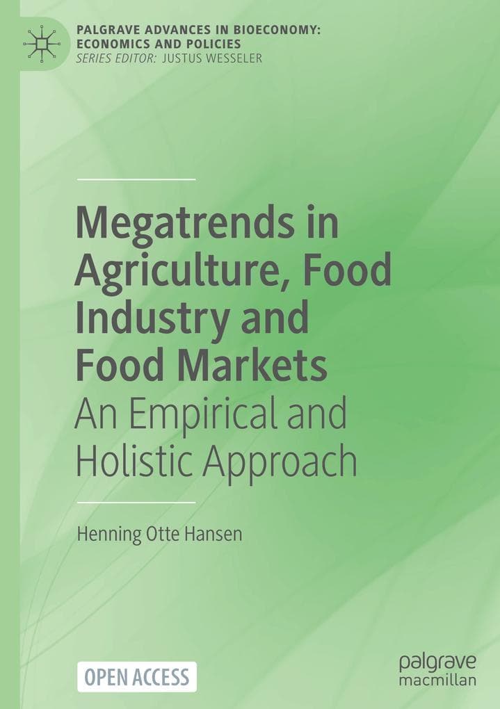 Megatrends in Agriculture, Food Industry and Food Markets
