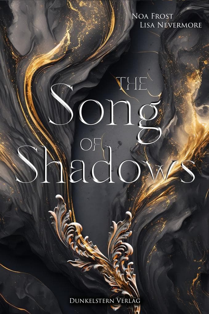 The Song of Shadows