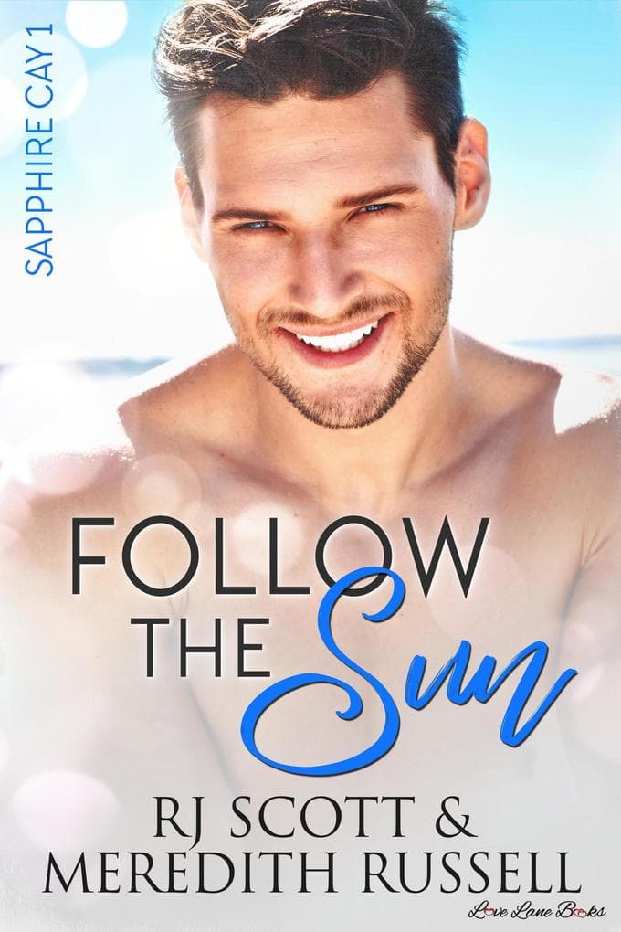 Follow the Sun (Sapphire Cay, #1)