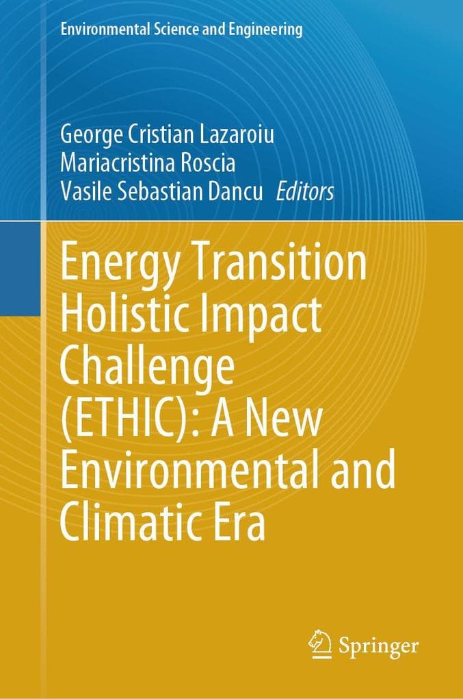 Energy Transition Holistic Impact Challenge (ETHIC): A New Environmental and Climatic Era