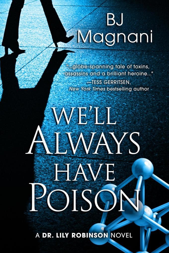 We'll Always Have Poison (A Dr. Lily Robinson Novel, #4)