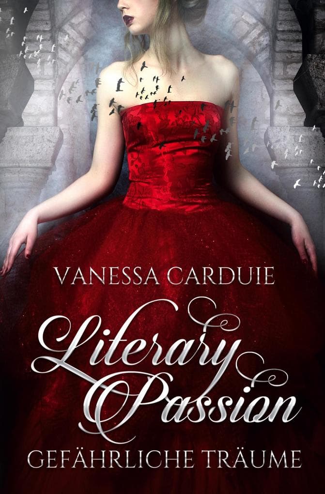 Literary Passion - Gefährliche Träume