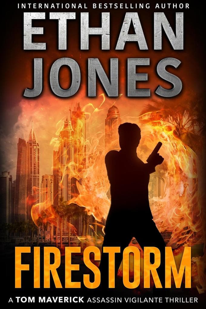 Firestorm (Tom Maverick Assassin Vigilante Thriller, #1)