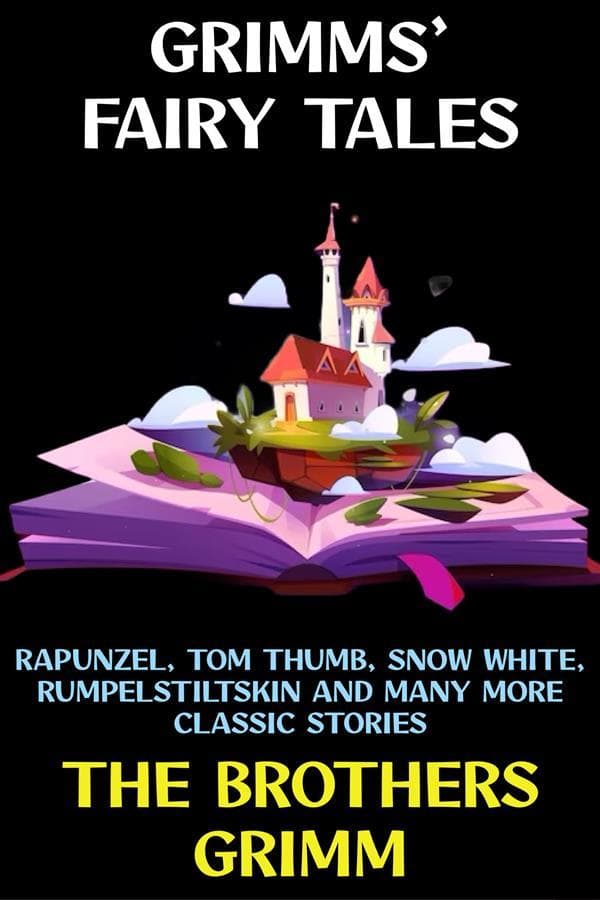 Grimms' Fairy Tales