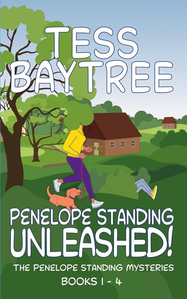 Penelope Standing Unleashed! (The Penelope Standing Mysteries)