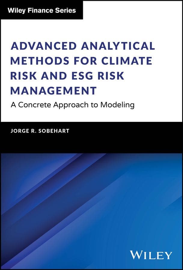 Advanced Analytical Methods for Climate Risk and Esg Risk Management