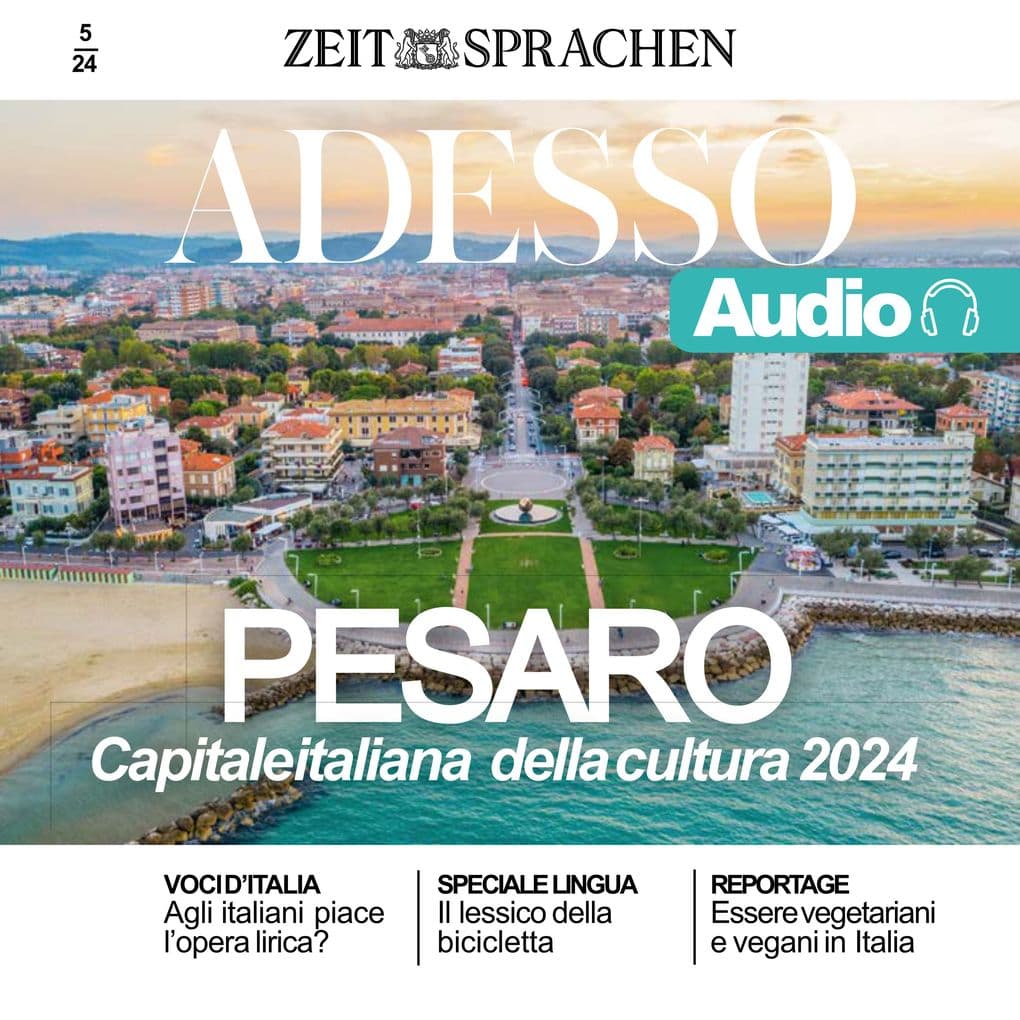 Italienisch lernen Audio Pesaro, Italiens Kulturhauptstadt 2024