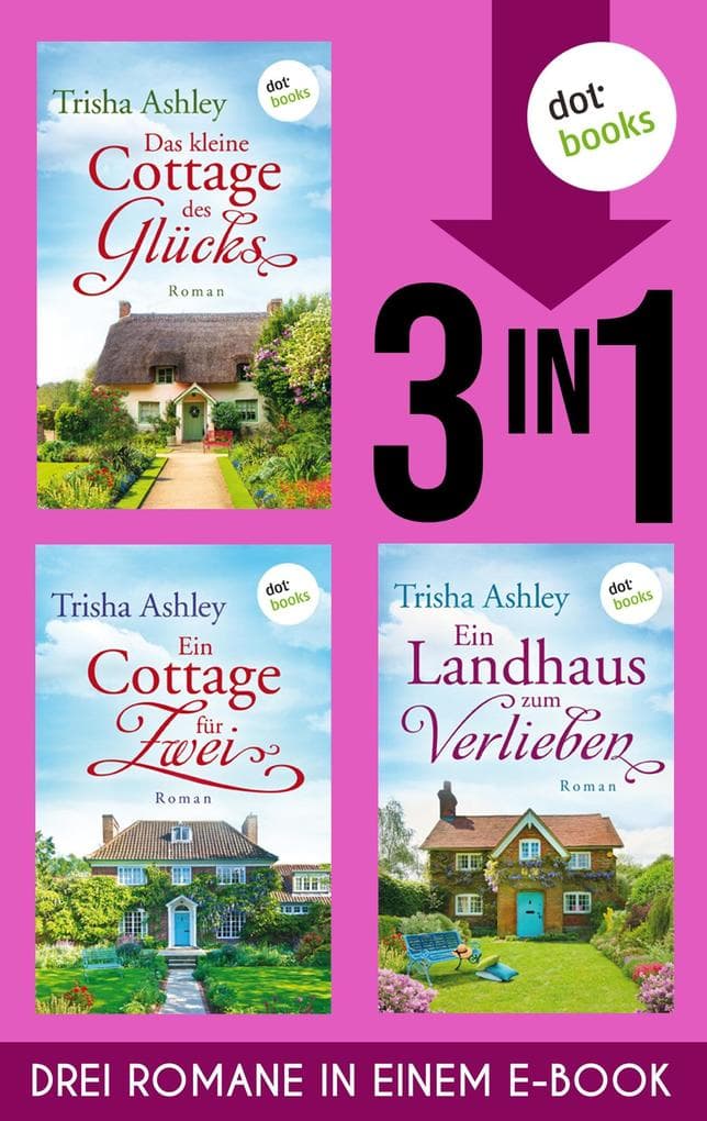 Das kleine Cottage des Glücks, Ein Cottage für Zwei & Ein Landhaus zum Verlieben
