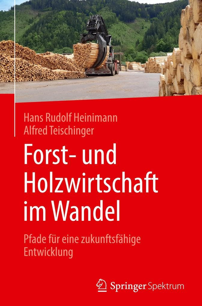 Forst- und Holzwirtschaft im Wandel