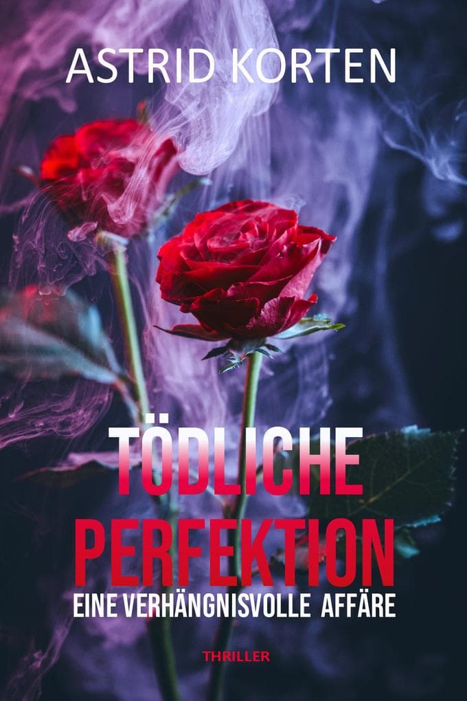 Tödliche Perfektion