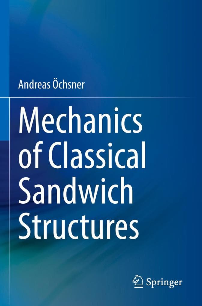 Mechanics of Classical Sandwich Structures