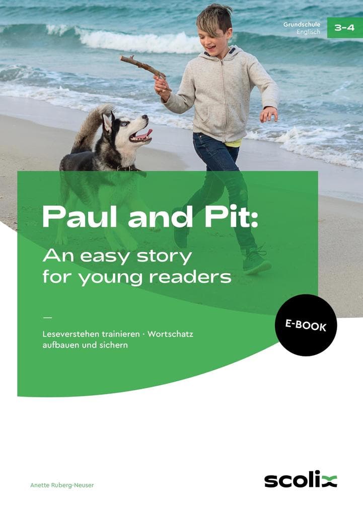 Paul and Pit: An easy story for young readers