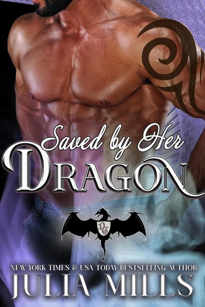 Saved by Her Dragon (Dragon Guard Series, #5)