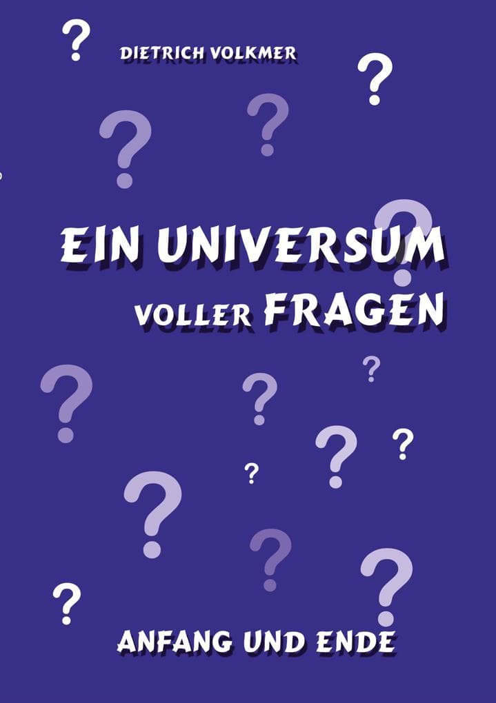 Ein Universum voller Fragen