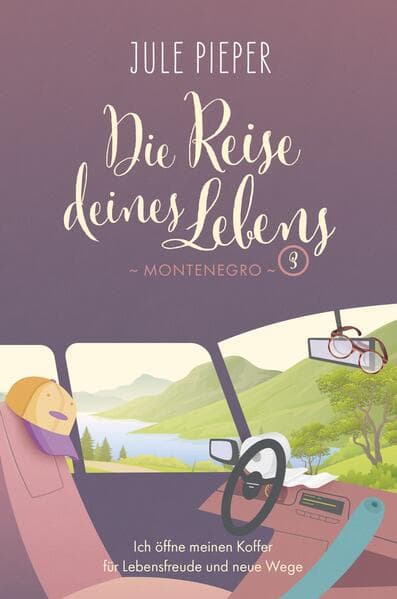 Die Reise deines Lebens 3 - Montenegro