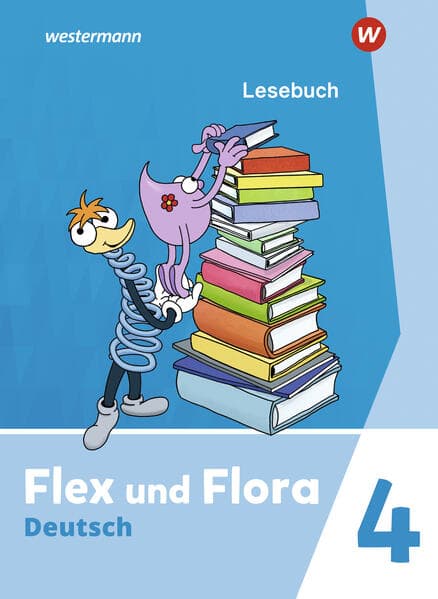 Flex und Flora 4. Lesebuch