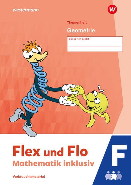 Flex und Flo - Mathematik inklusiv. Geometrie F