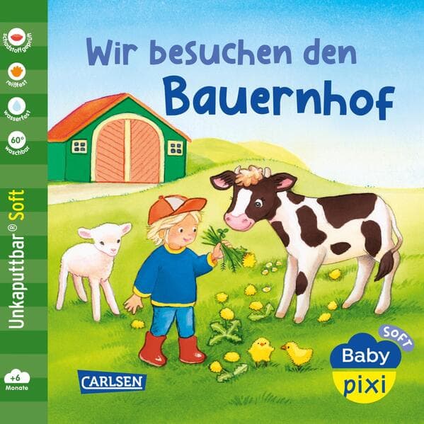 Baby Pixi (unkaputtbar) 167: Baby Pixi Soft: Wir besuchen den Bauernhof