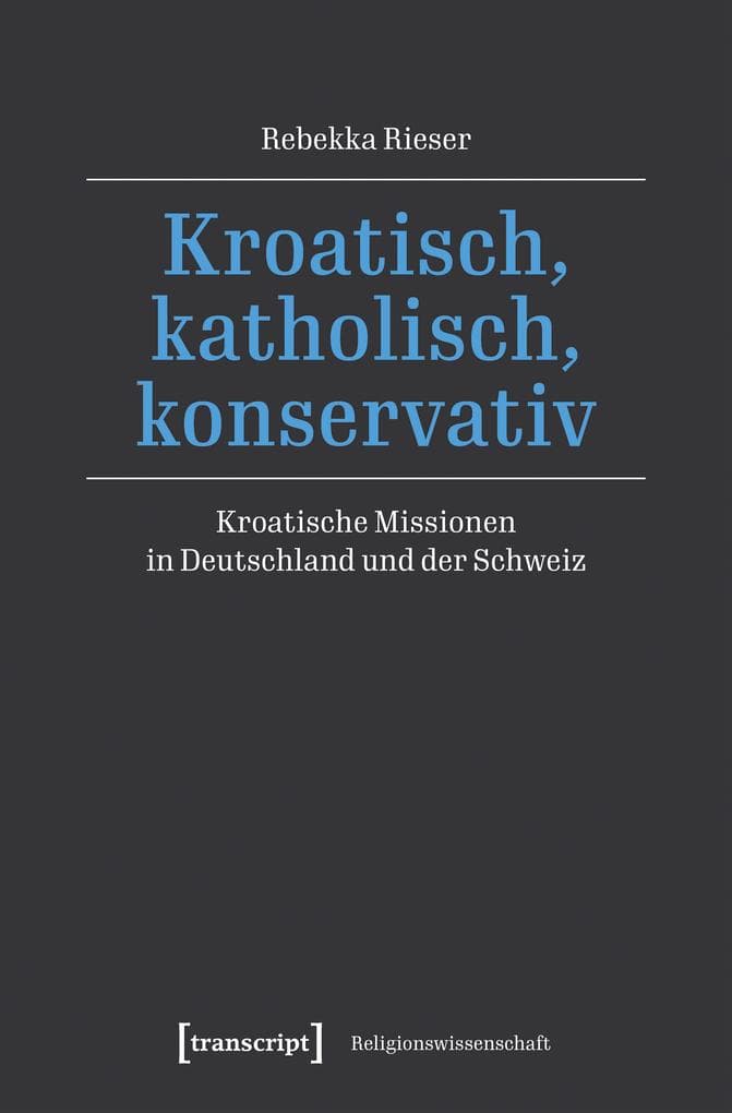 Kroatisch, katholisch, konservativ