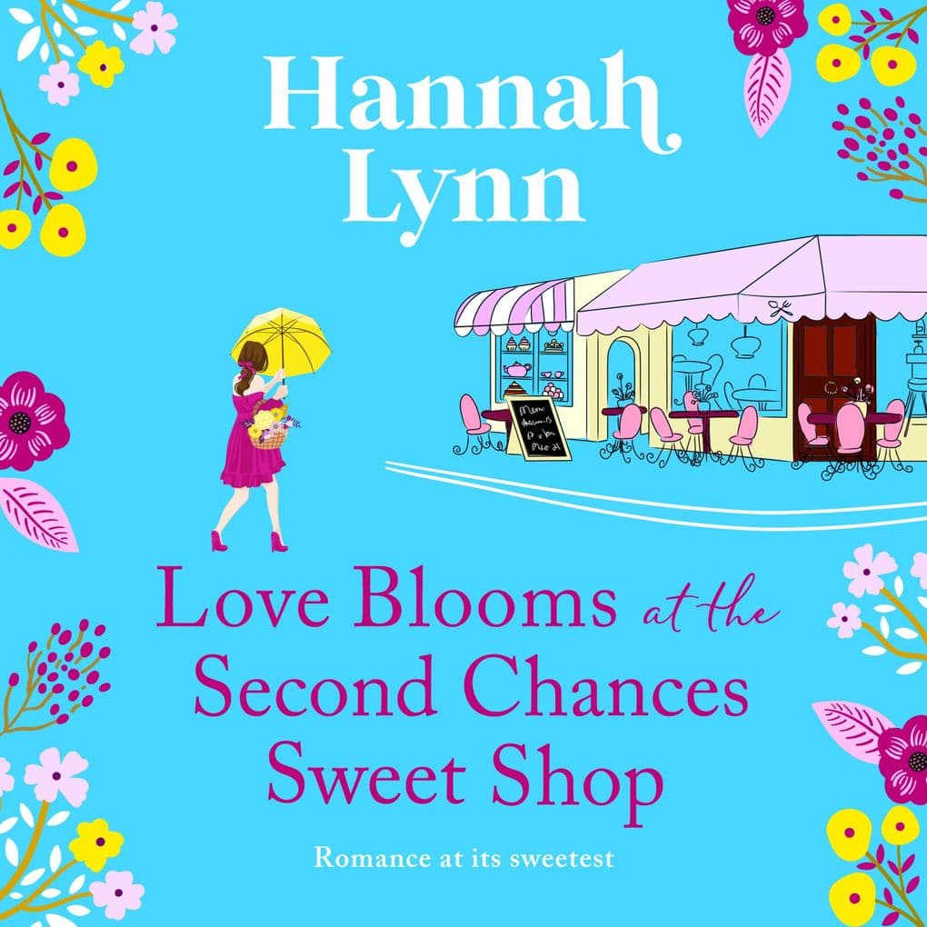 Love Blooms at the Second Chances Sweet Shop
