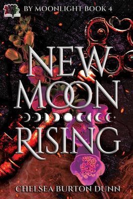New Moon Rising (By Moonlight Series, #4)