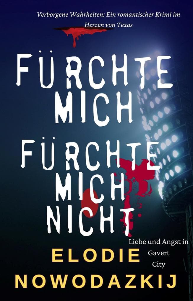 Fürchte mich, Fürchte mich nicht