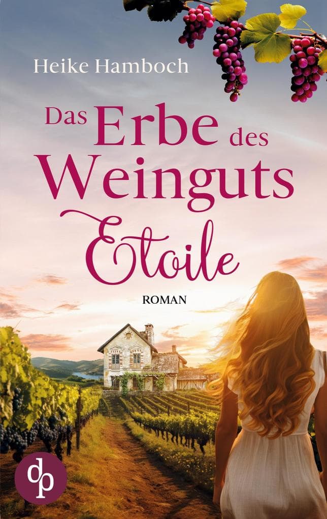Das Erbe des Weinguts Etoile