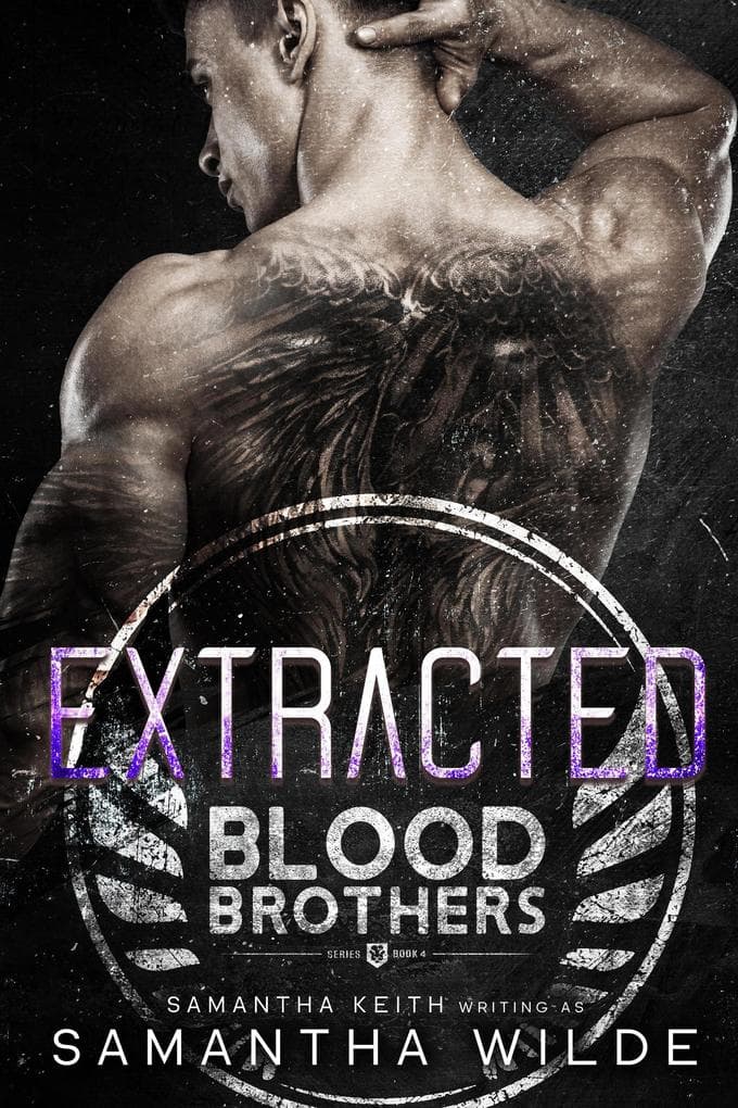 Extracted (Blood Brothers, #4)