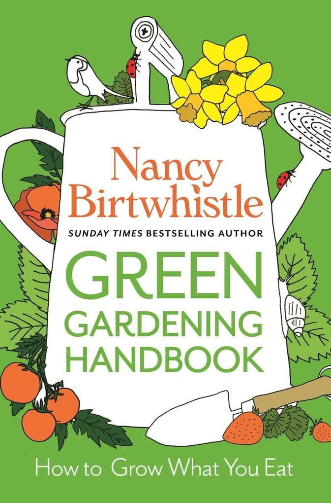 The Green Gardening Handbook