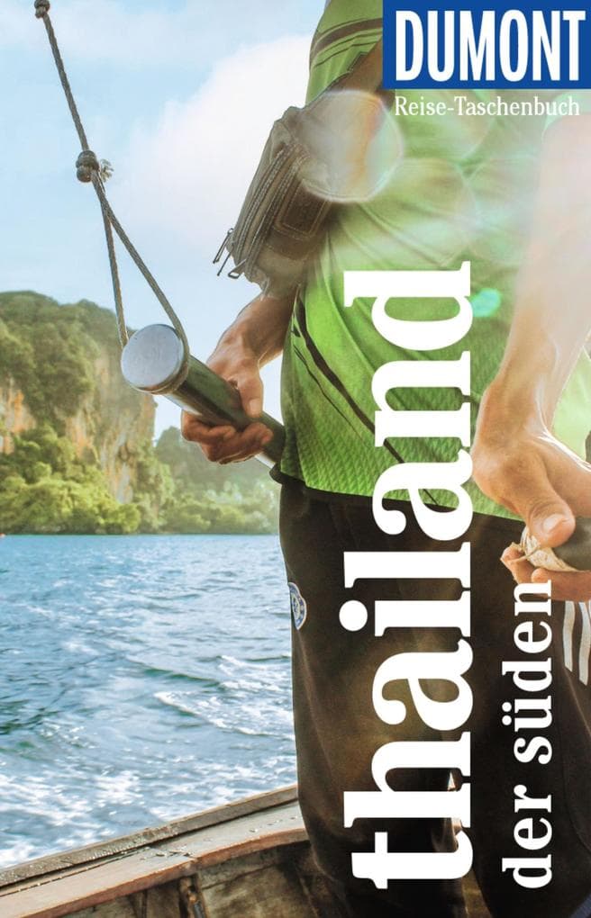 DUMONT Reise-Taschenbuch E-Book Thailand Der Süden