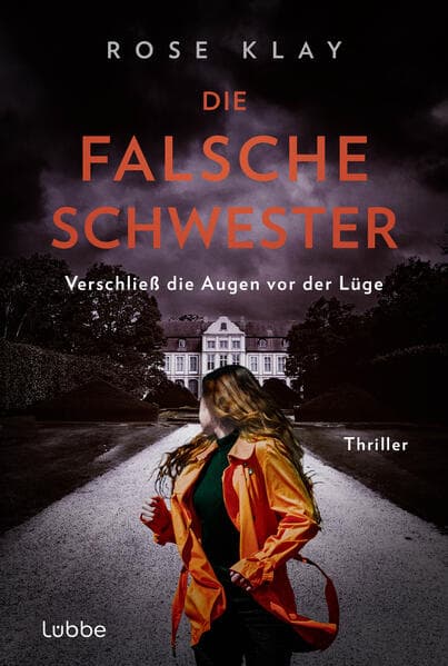 Die falsche Schwester - Verschließ die Augen vor der Lüge