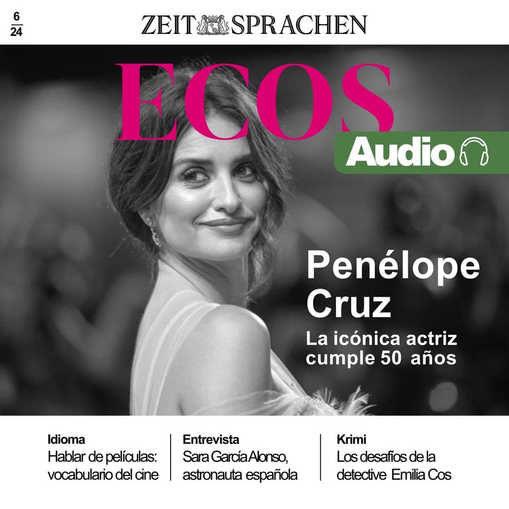 Spanisch lernen Audio Penélope Cruz wird 50!