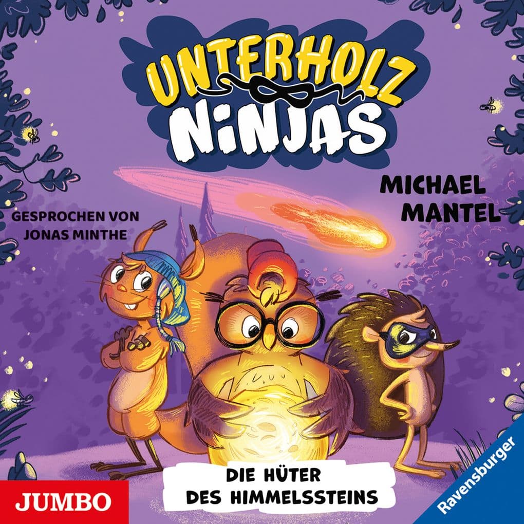 Unterholz-Ninjas. Die Hüter des Himmelssteins [Band 2]