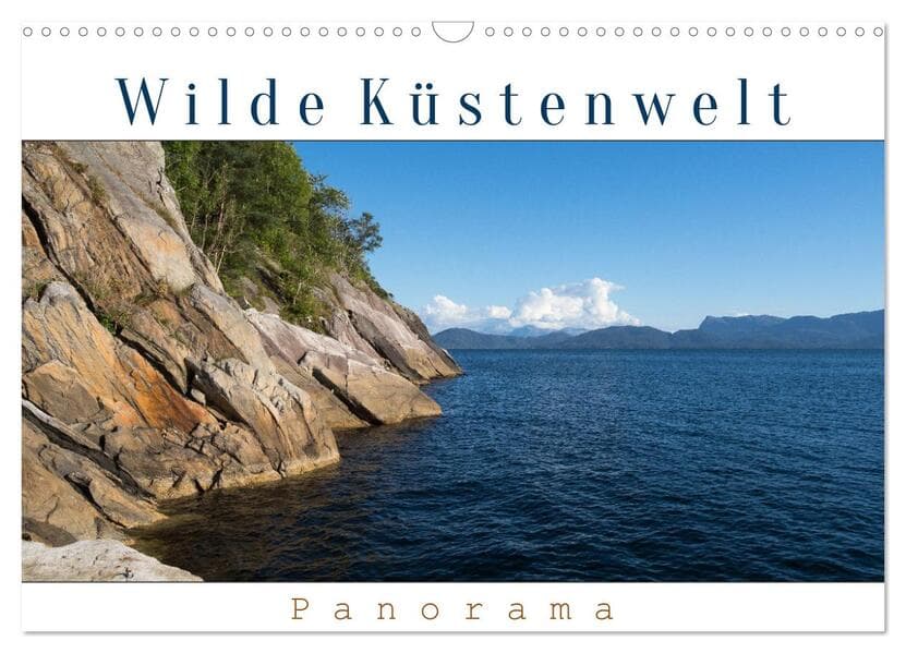 Wilde Küstenwelt - Panorama (Wandkalender 2025 DIN A3 quer), CALVENDO Monatskalender