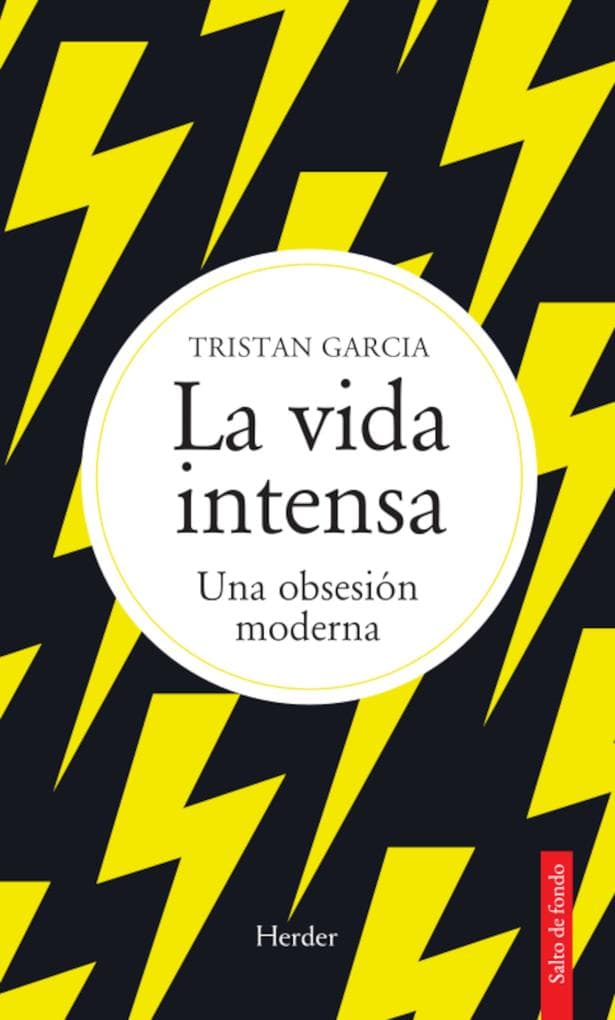 La vida intensa