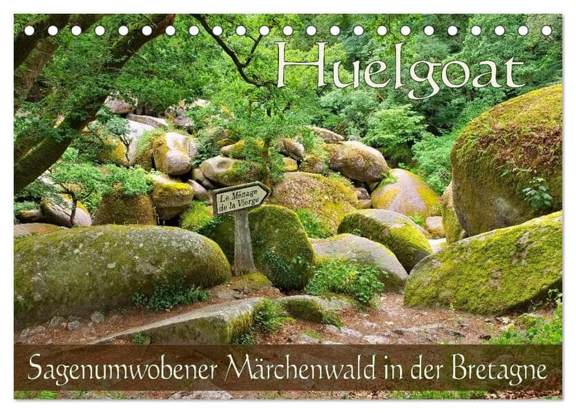 Huelgoat - Sagenumwobener Märchenwald in der Bretagne (Tischkalender 2025 DIN A5 quer), CALVENDO Monatskalender
