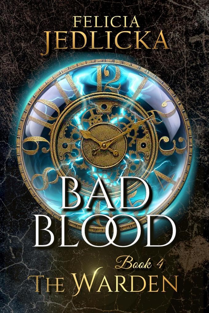 Bad Blood (The Warden, #4)