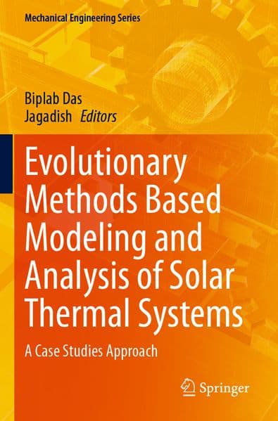 Evolutionary Methods Based Modeling and Analysis of Solar Thermal Systems