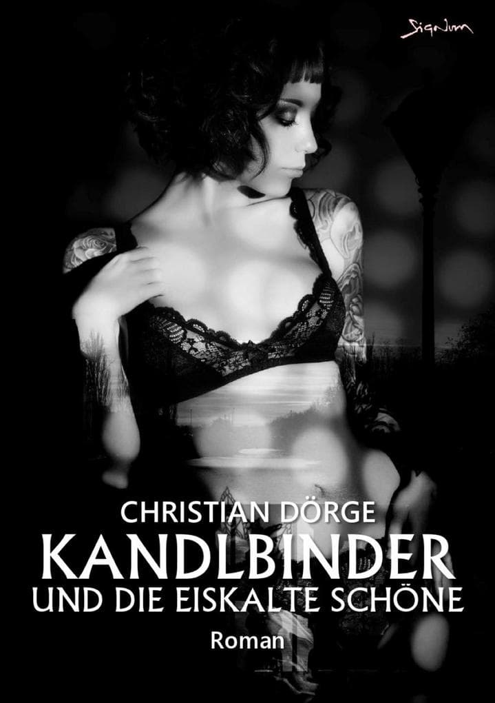 KANDLBINDER UND DIE EISKALTE SCHÖNE
