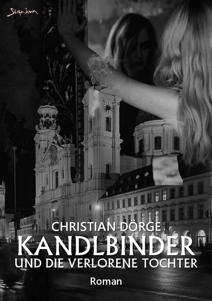 KANDLBINDER UND DIE VERLORENE TOCHTER