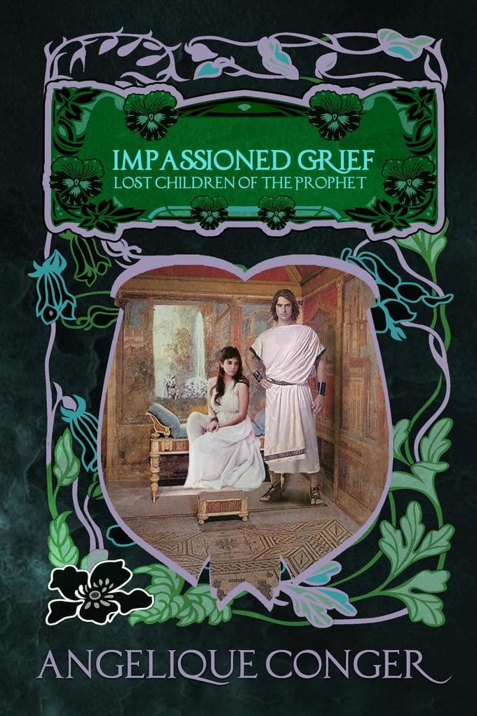 Impassioned Grief (Lost Children of the Prophet, #9)