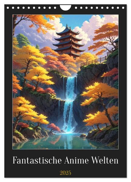 Fantastische Anime Welten (Wandkalender 2025 DIN A4 hoch), CALVENDO Monatskalender