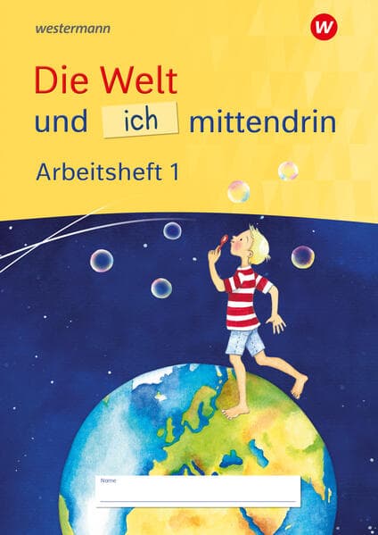 Die Welt und ich mittendrin Arbeitsheft 1