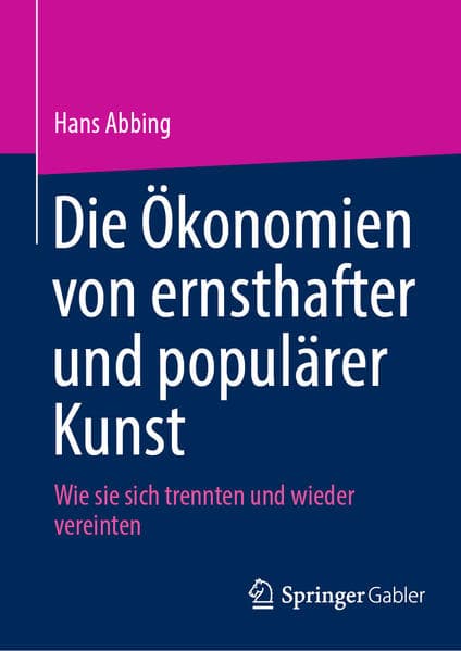 Die Ökonomien von ernsthafter und populärer Kunst