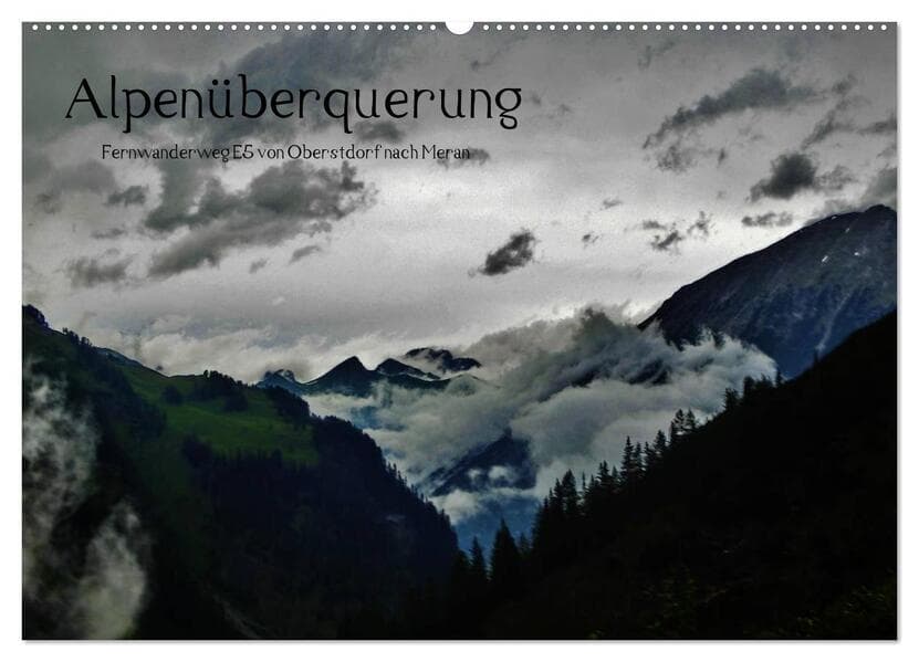 Alpenüberquerung (Wandkalender 2025 DIN A2 quer), CALVENDO Monatskalender