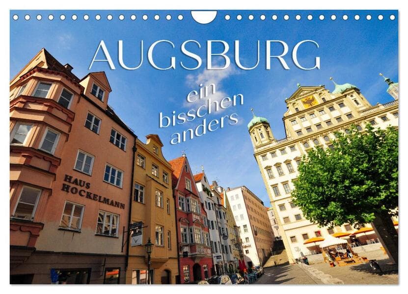 Augsburg ein bisschen anders (Wandkalender 2025 DIN A4 quer), CALVENDO Monatskalender