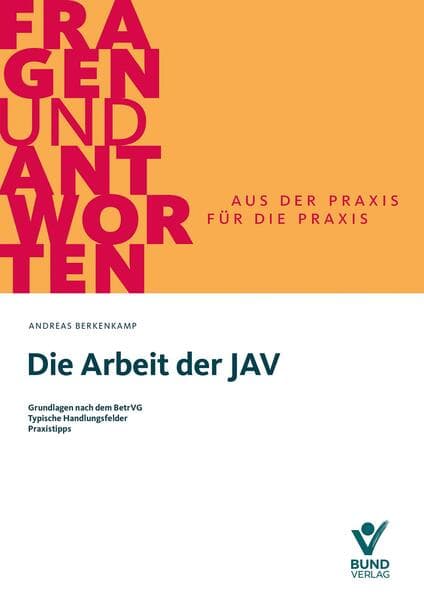 Die Arbeit der JAV
